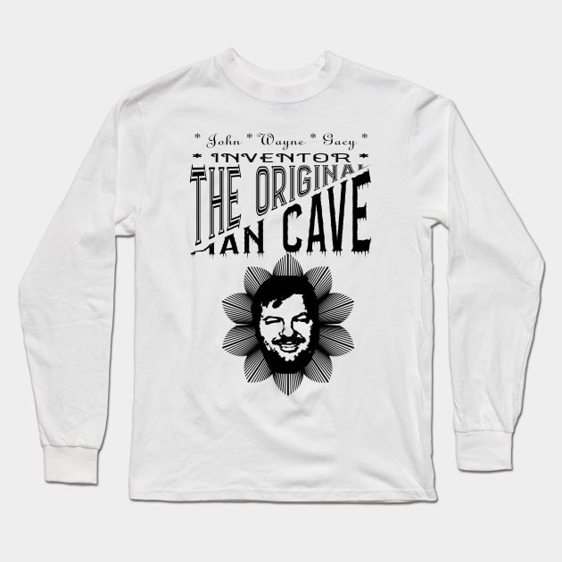 Gacy Long Sleeve T-Shirt by Renegade Rags